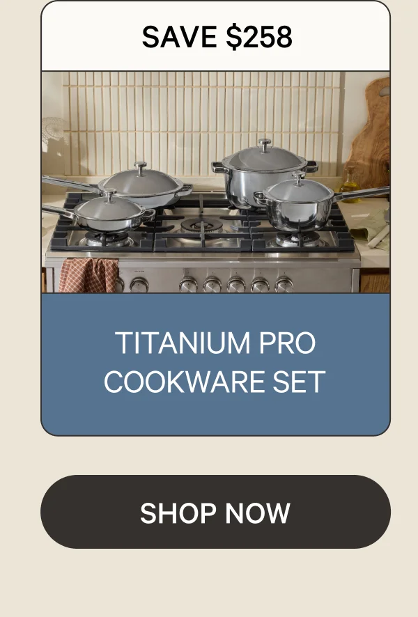 Titanium Pro Cookware Set