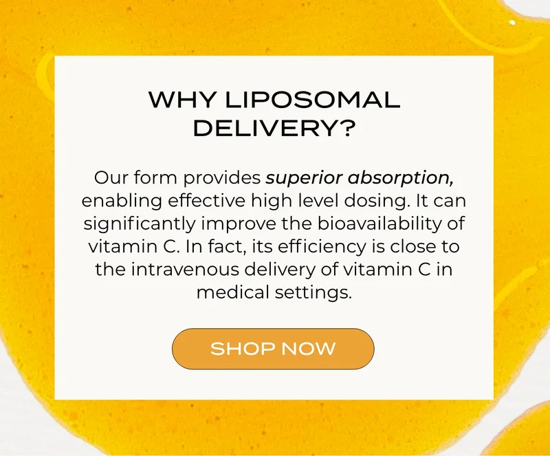 OUR LIPOSOMAL DELIVERY PROVIDES SUPERIOR ABSORPTION. SHOP NOW.