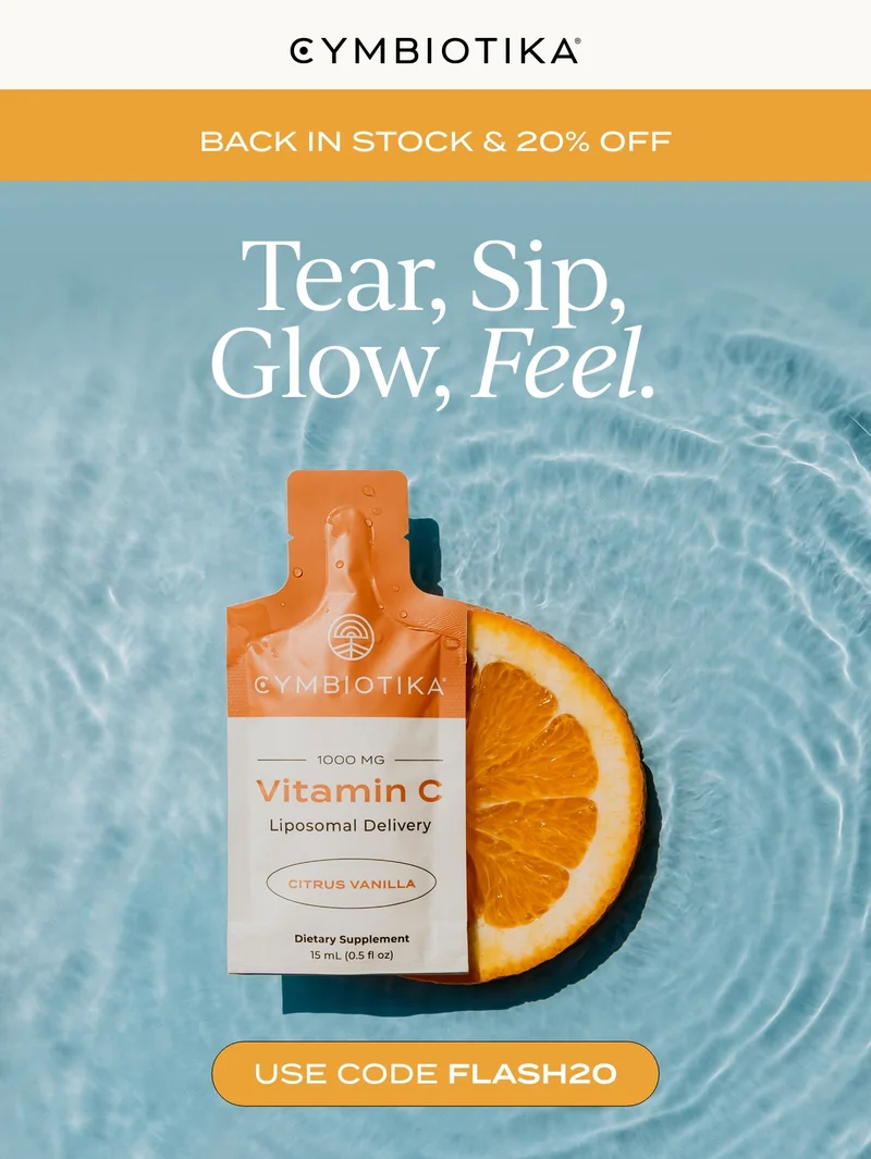 TEAR, SIP, GLOW, FEEL. VITAMIN C IS BACK IN STOCK. SHOP NOW.