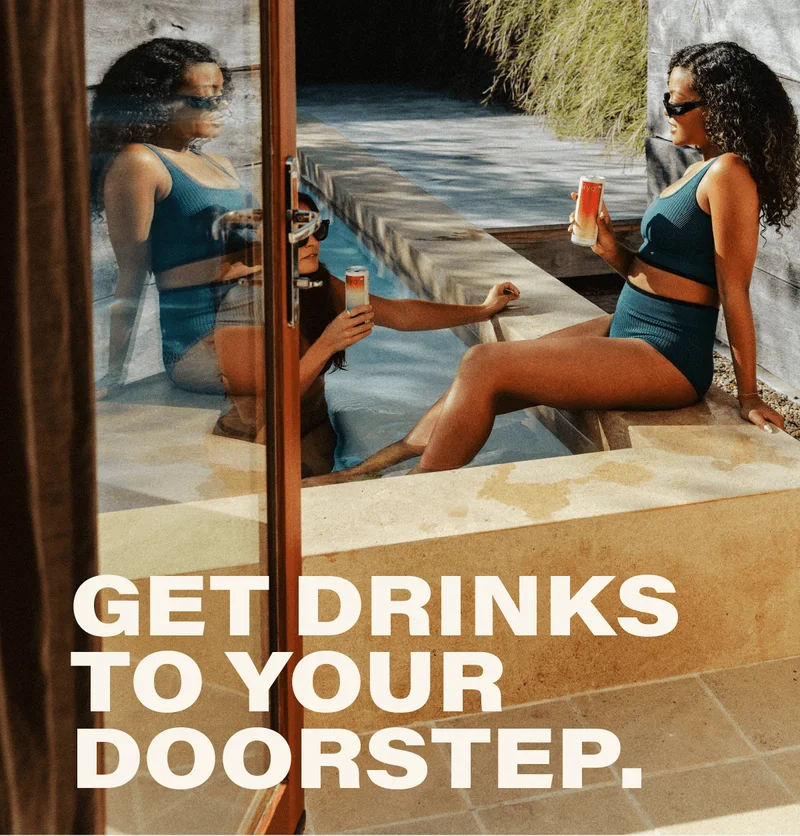 GET DRINKS TO YOUR DOORSTEP.