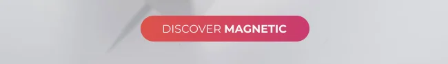 Discover Magnetic
