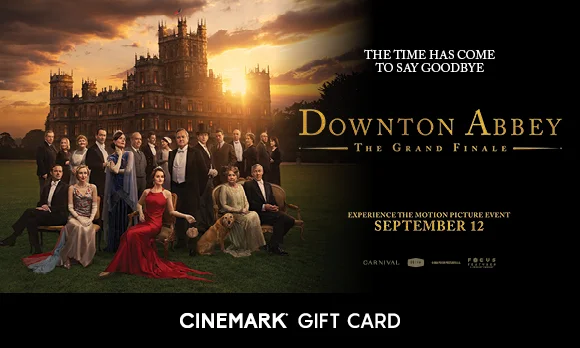 THE TIME HAS COME TO SAY GOODBYE | DOWNTOWN ABBEY THE GRAND FINALE | CINEMARK GIFT CARD