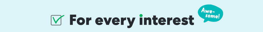 For every interest
