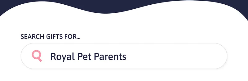 Search gifts for... Royal Pet Parents
