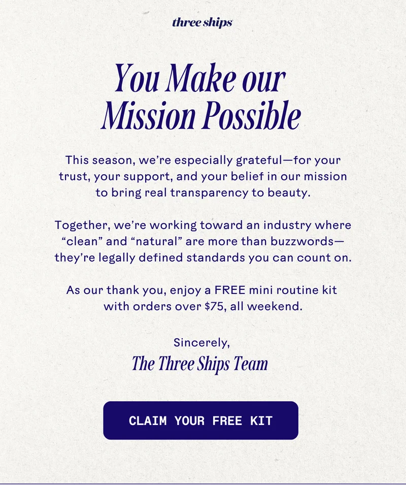 You Make our Mission Possible. Claim your free kit.