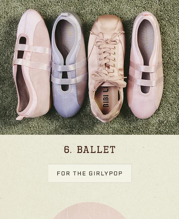 6. ballet, for the girlypop