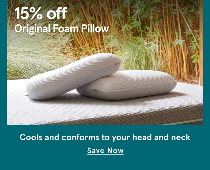15% off Original Foam Pillow | Save Now