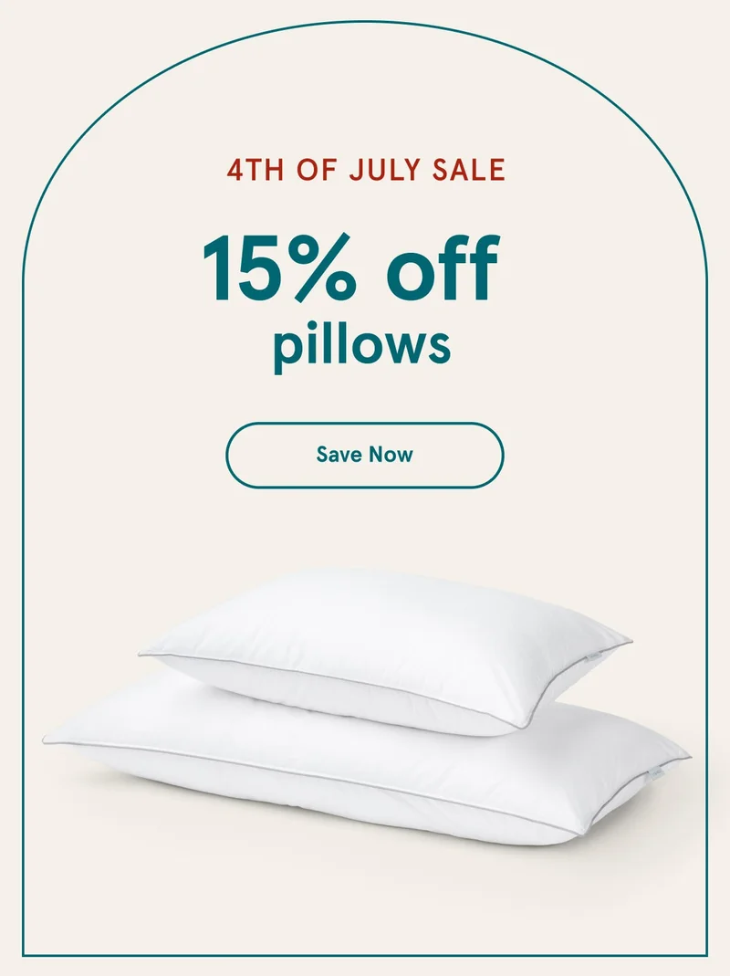 4th Of July Sale | 15% off pillows | Save Now
