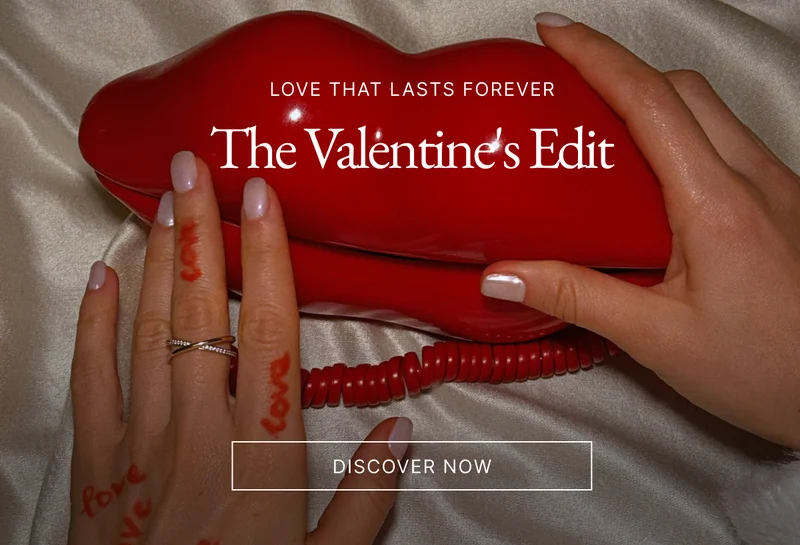 The Valentine's Edit