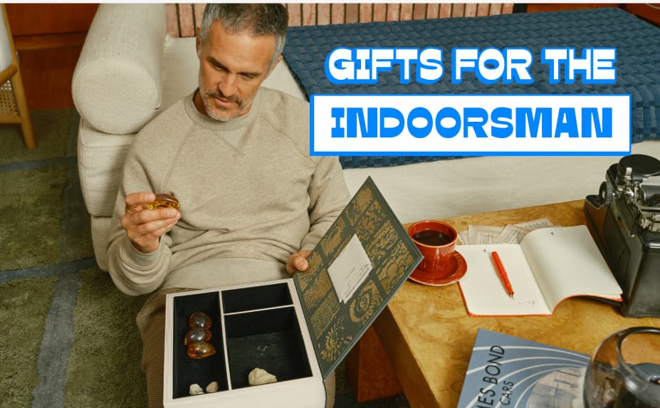Gift For The Indoorman