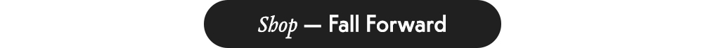 Shop — Fall Forward