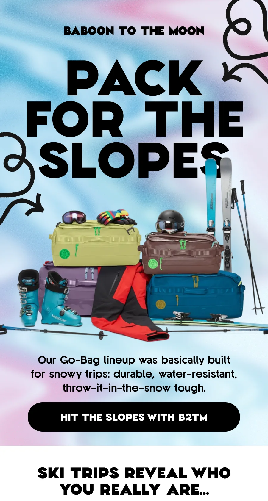 pack for the slopes with go-bags