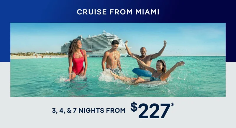 Cruise From Miami – 3, 4, & 7 Nights – Click to View Cruises & Book Now