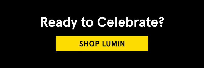 Ready to Celebrate?