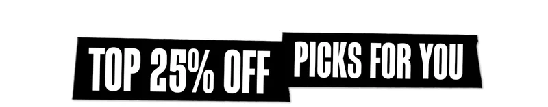 Top 25% Off Picks For You