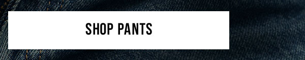 Shop Pants