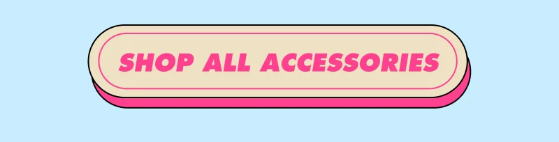 Shop All Accessories