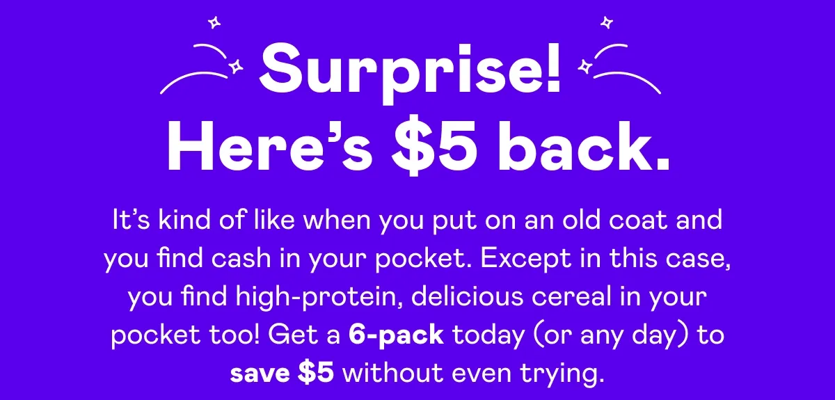Surprise! Here's $5 back.