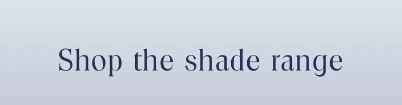 Shop the shade range. Light Blues