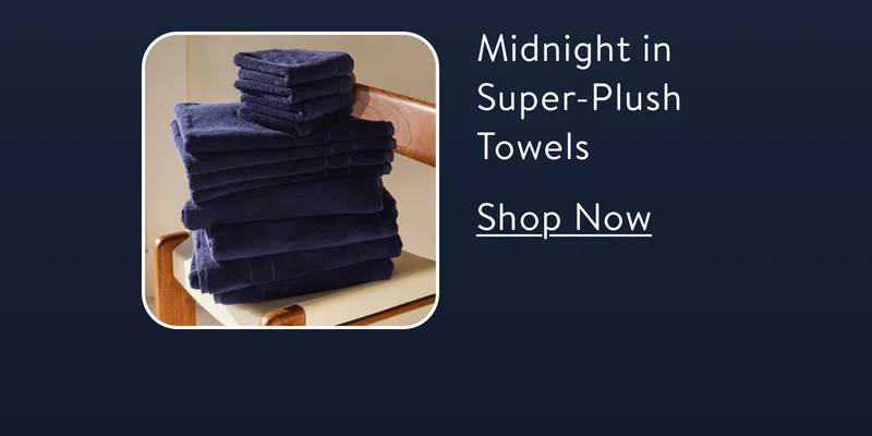 Midnight in super-plush towels