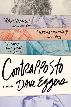 BOOK | Contrapposto: A Novel By Dave Eggers