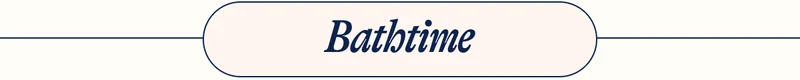 Bathtime