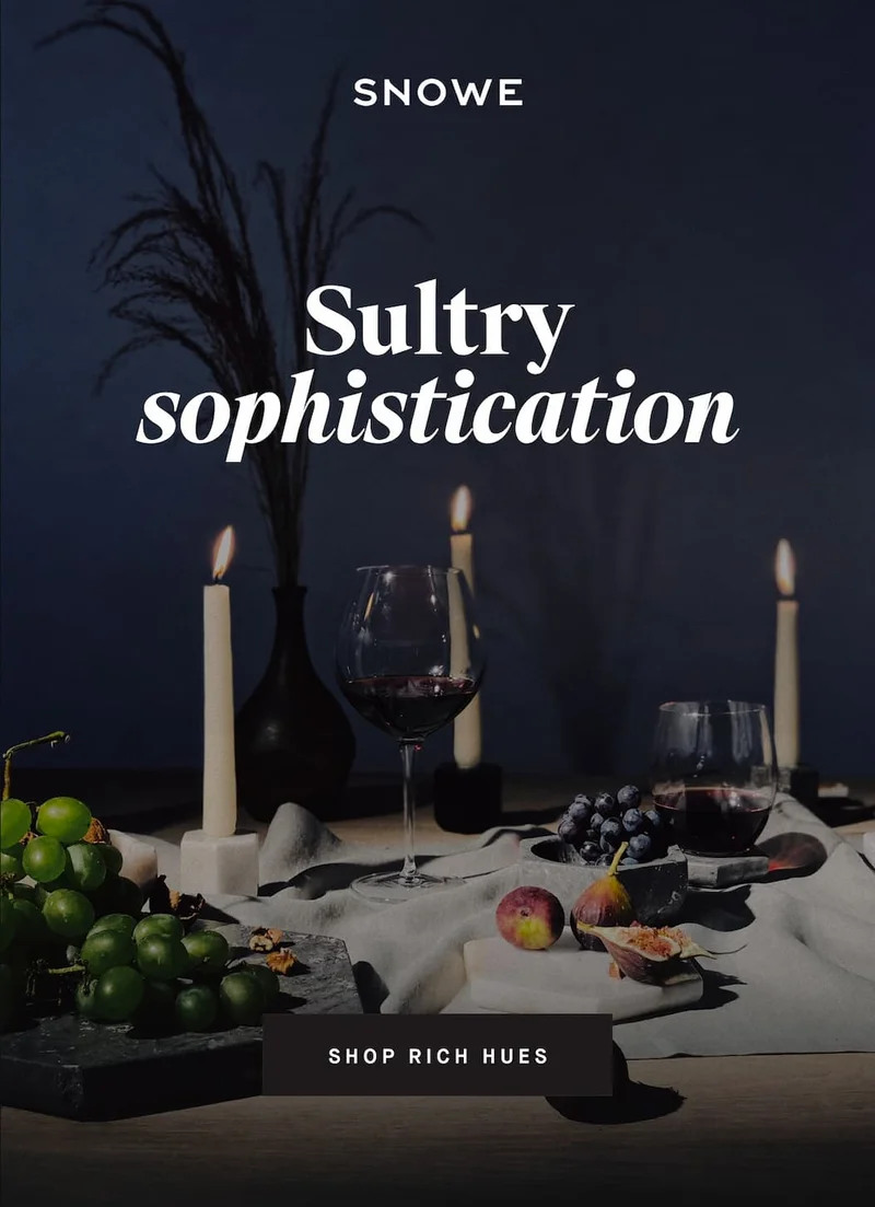 Sultry sophistication SHOP RICH HUES