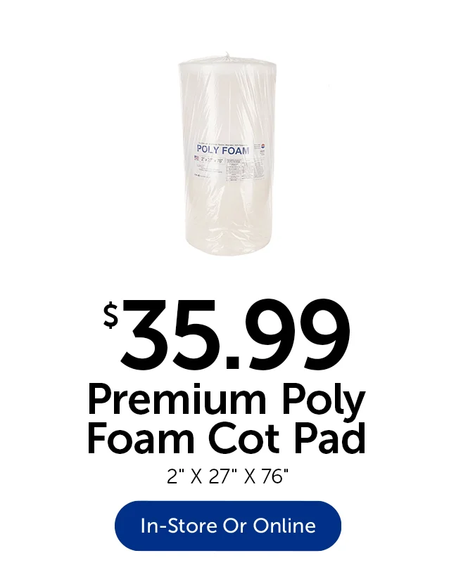 $35.99 Premium Poly Foam Cot Pad