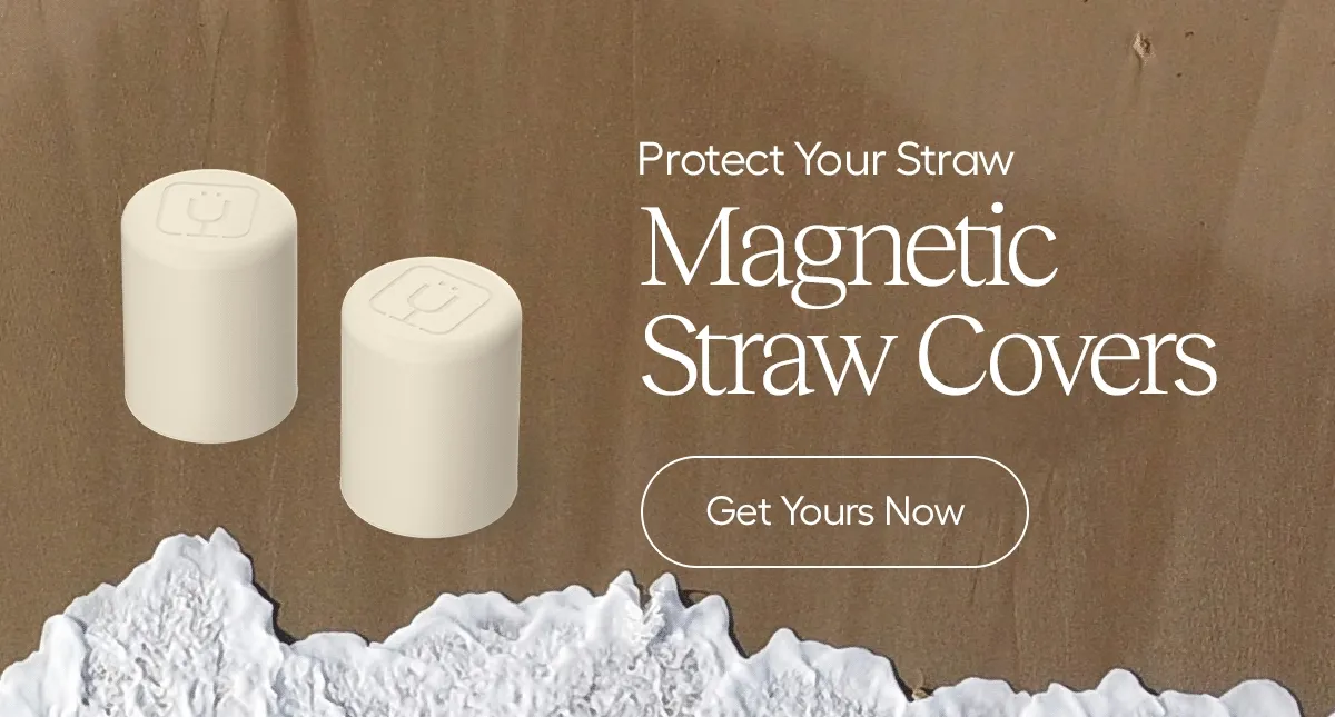 Protect Your Straw Magnetic Straw Covers - Get Yours now