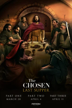 THE CHOSEN: LAST SUPPER THE CHOSEN: LAST SUPPER