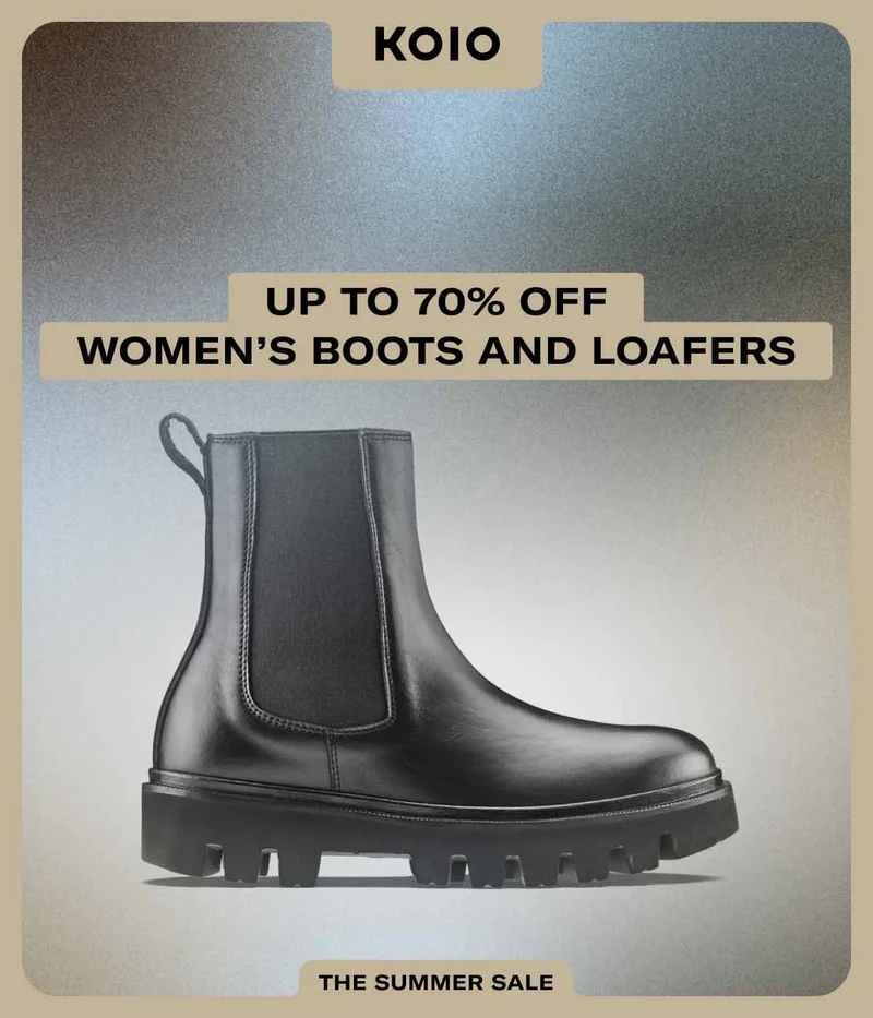 Koio. Up to 70% off women's boots and loafers. The Summer Sale