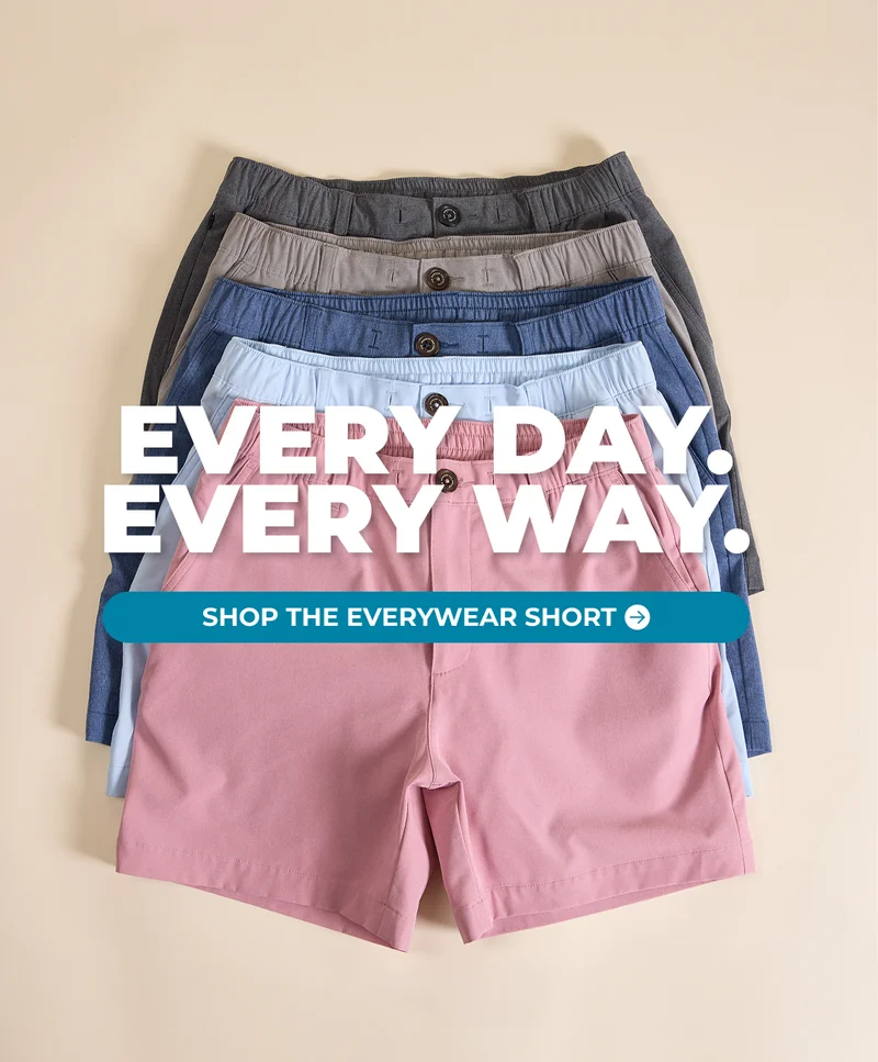 EVERY DAY. WHERE WAY. The Everywear Short.