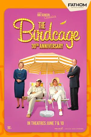 THE BIRDCAGE 30TH ANNIVERSARY