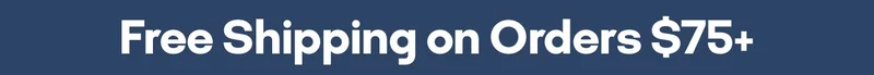 Free Shipping on Orders $75+