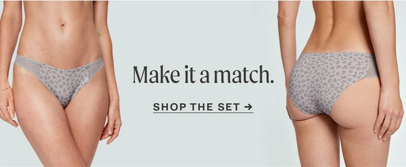 Make it a match. SHOP THE SET >