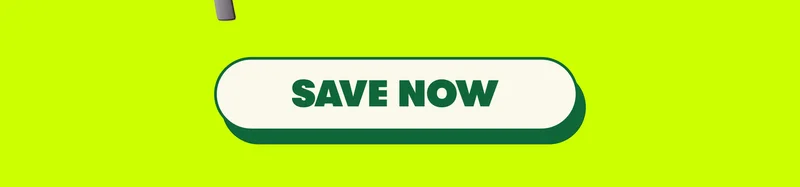 [SAVE NOW]