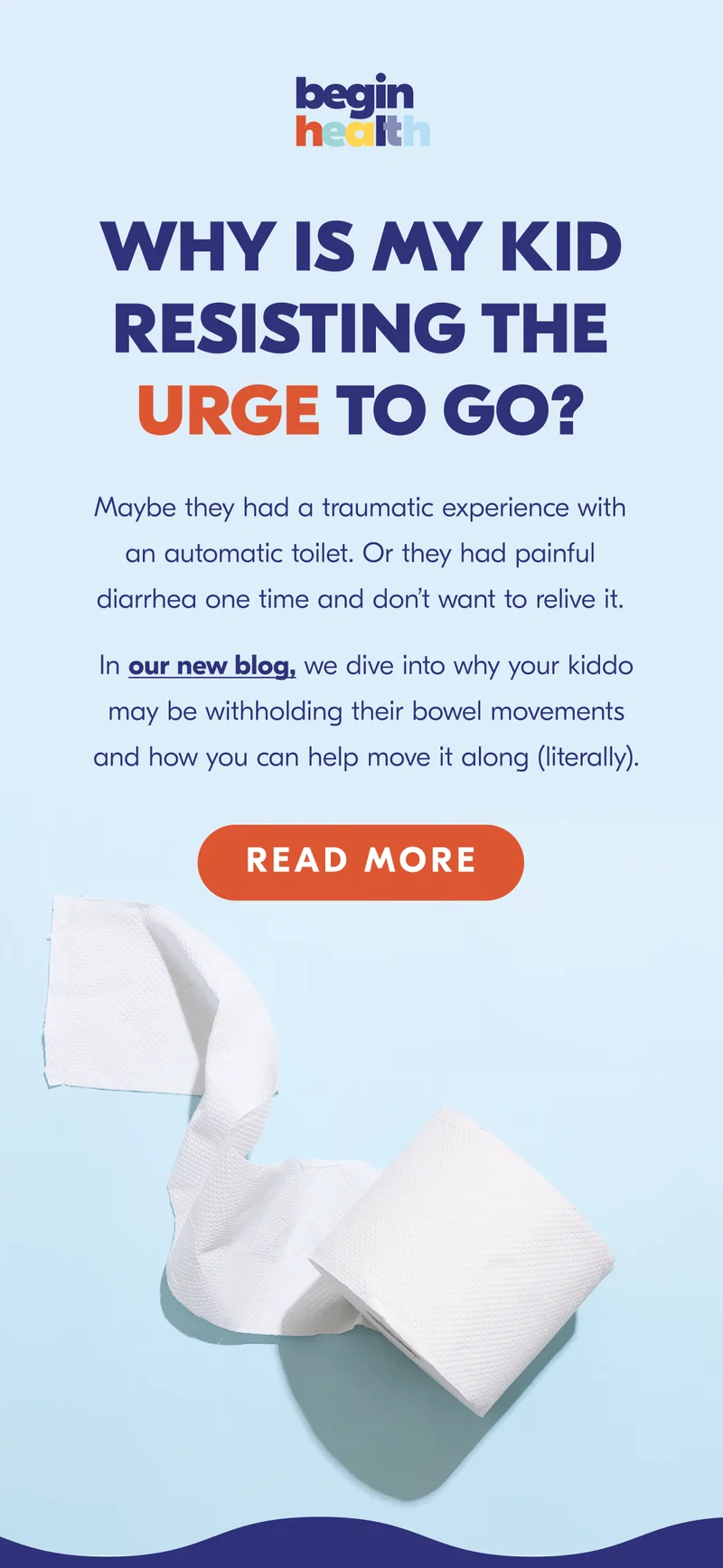 Why is my kid resisting the urge to go?