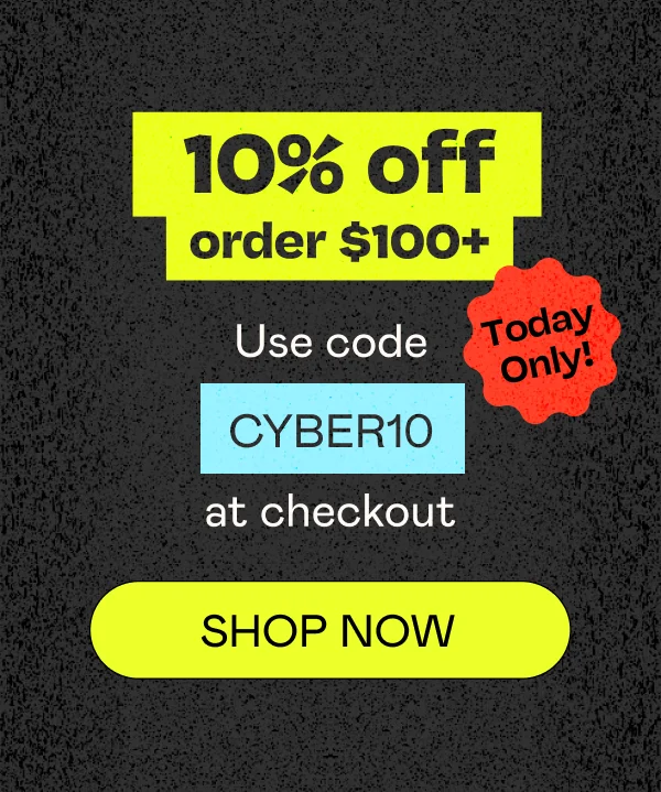 10% Off orders $100+ - Shop Now
