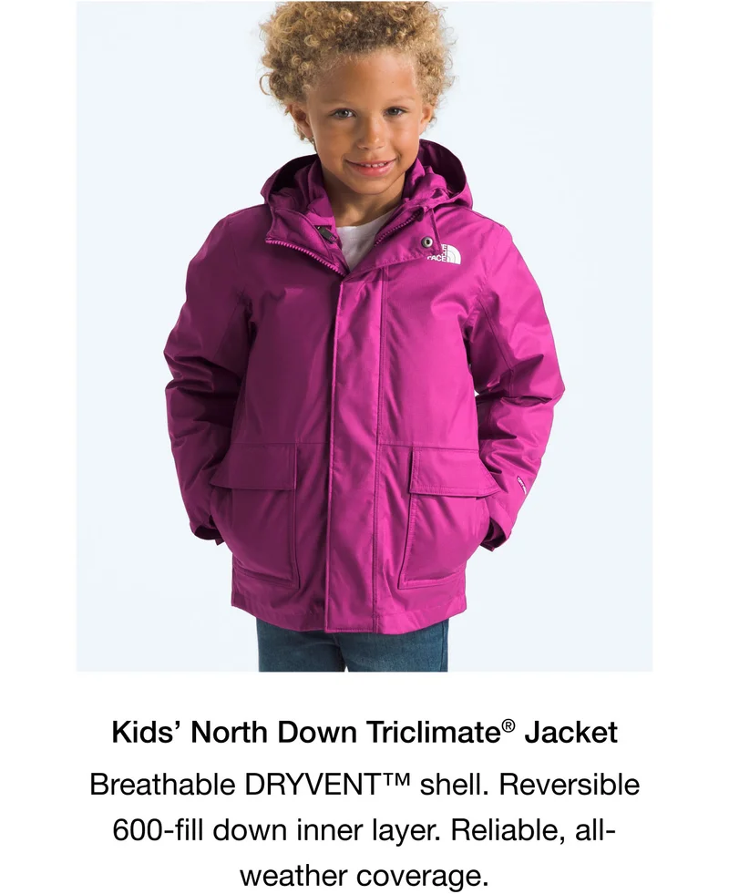 Kids' North Down Triclimate Jacket. Breathable DRYVENT shell. Reversible 600-fill down inner layer. Reliable, all-weather coverage.