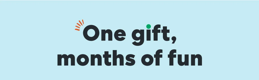 One gift, months of fun