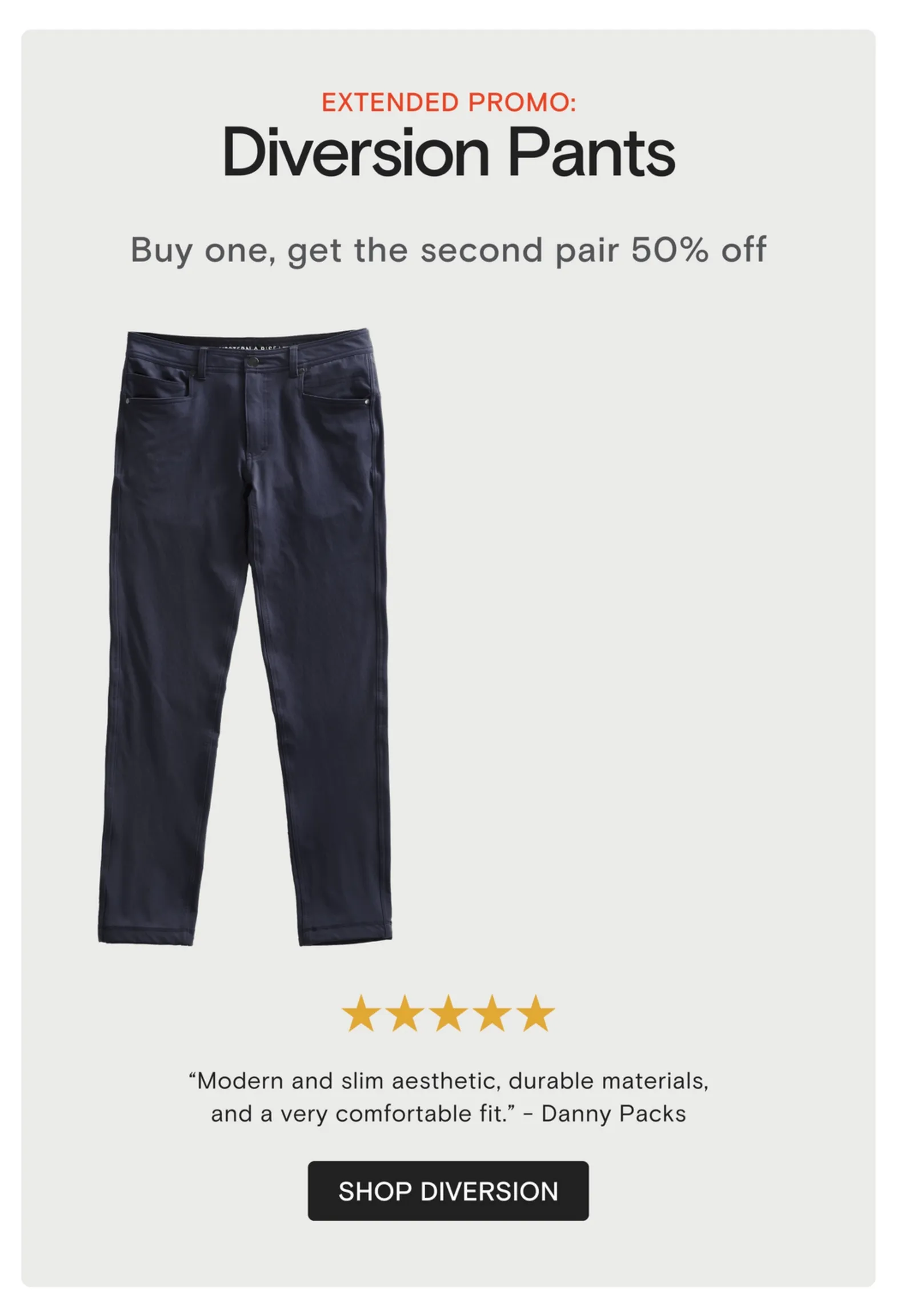 EXTENDED PROMO: Diversion Pants