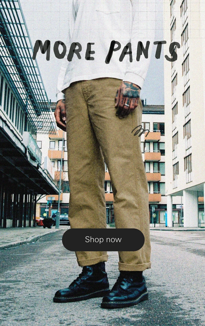 More pants