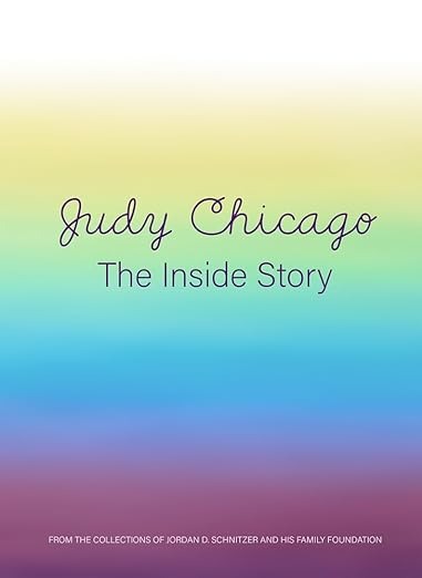 The cover of “Judy Chicago: The Inside Story”