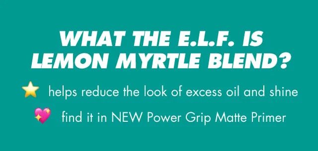 What the e.l.f. is Lemon Myrtle blend? What the e.l.f. is Lemon Myrtle blend?