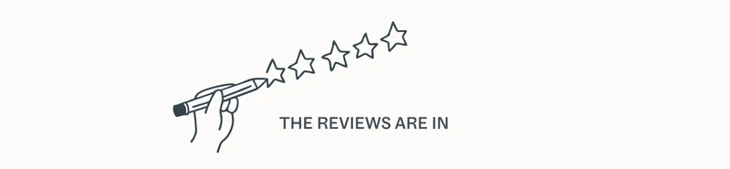 The Reviews are in