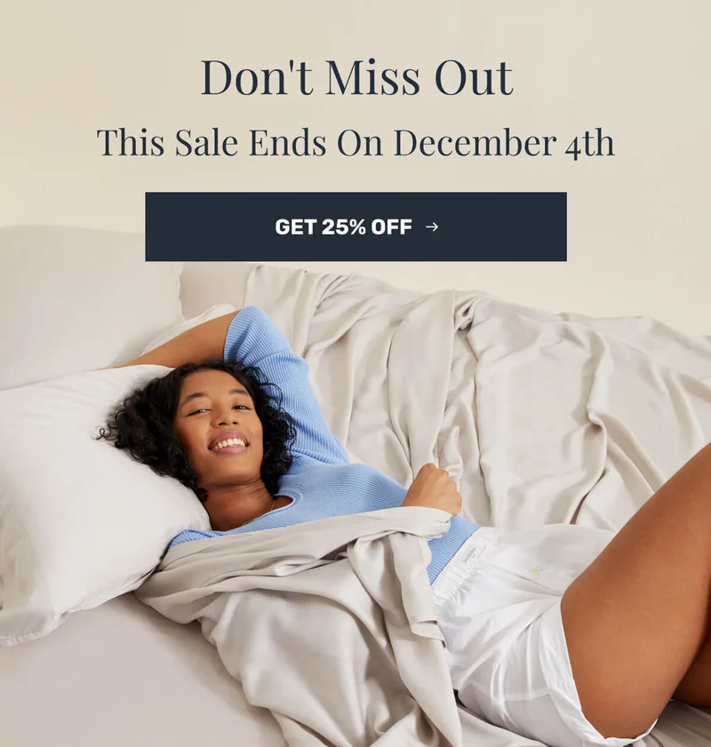 Don't Miss Out • This Sale Ends On December 4th • Get 25% OFF