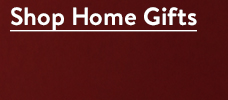 Shop Home Gifts