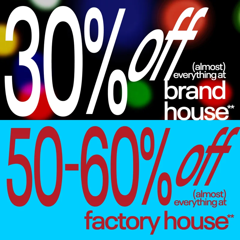 Brand House Stores | Factory House Stores