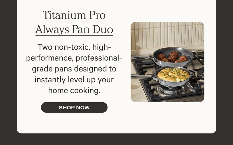 Titanium Pro Always Pan Duo