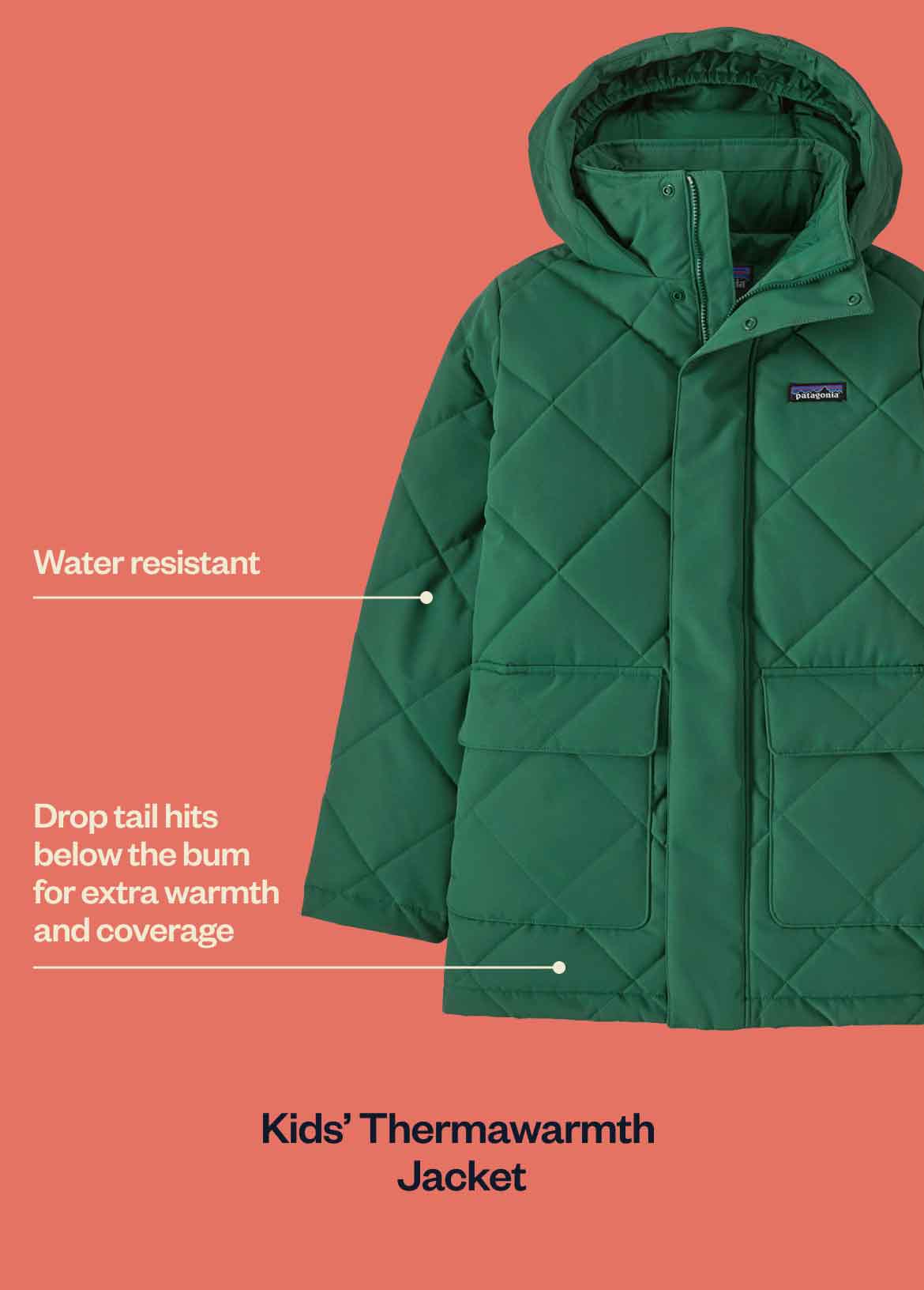 Water resistant. Drop tail hits below the bum for extra warmth and coverage. Kids’ Thermawarmth Jacket.